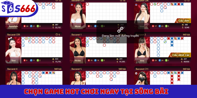 Chọn game hot chơi ngay tại sòng bài