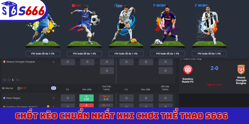 Chốt kèo chuẩn nhất khi chơi thể thao S666