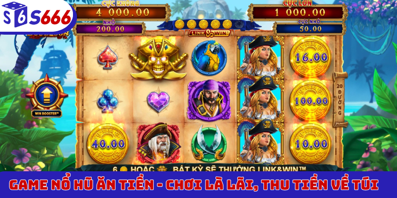 Game nổ hũ ăn tiền thật