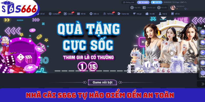Nhà cái S666 tự hào điểm đến an toàn