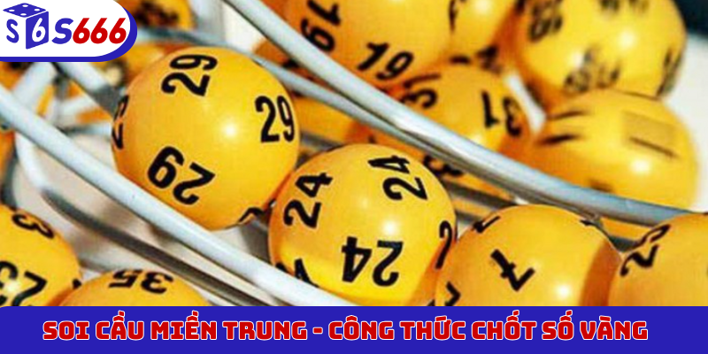 Soi cầu miền Trung