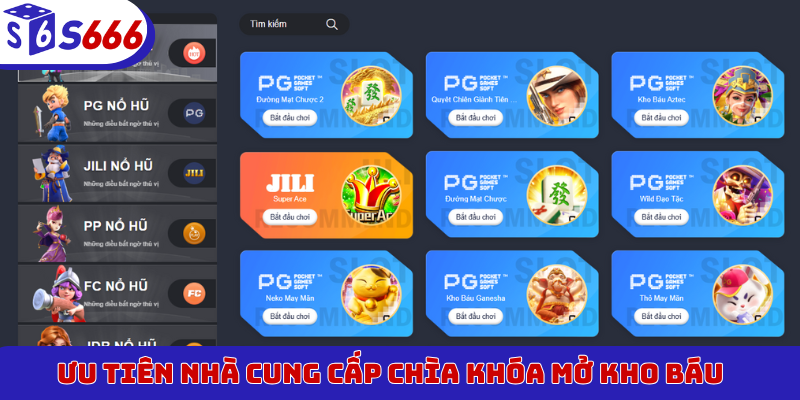 Ưu tiên nhà cung cấp chìa khóa mở kho báu