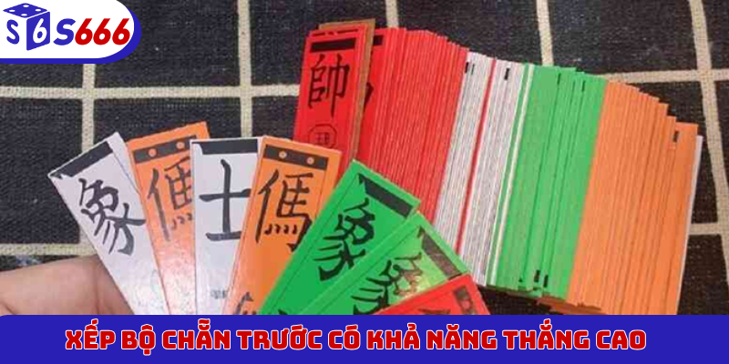 Xếp bộ Chẵn trước có khả năng thắng cao